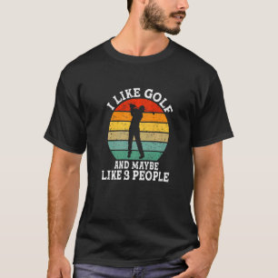 Camiseta Eu Gosto De Golfe E Talvez De Três Pessoas