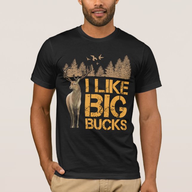 Camiseta Eu Gosto De Grandes Bucks O Grande Antler Caçando  (Frente)