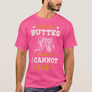 Camiseta Eu Gosto De Grandes Buttes E Não Consigo Mentir Ro