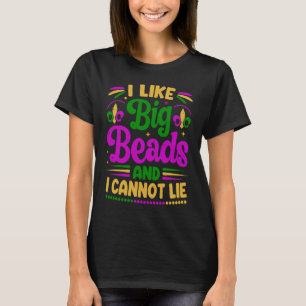Camiseta Eu Gosto De Grandes Miçangas E Não Posso Mentir A