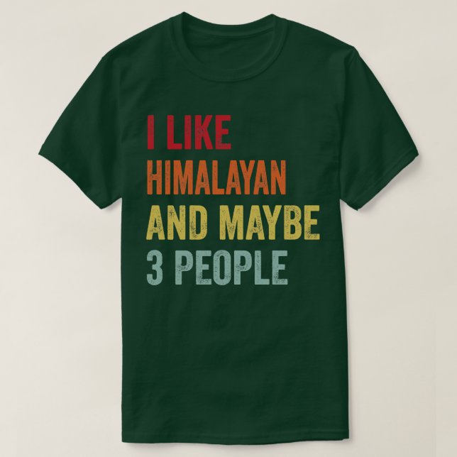 Camiseta Eu Gosto De Himalaia Talvez 3 Pessoas (Frente do Design)