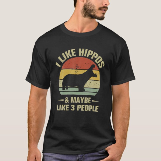 Camiseta Eu Gosto De Hippos E Talvez Como 3 Pessoas Hippo H (Frente)