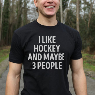 Camiseta Eu Gosto De Hockey E Talvez 3 Pessoas Engraçadas