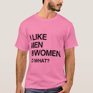 CAMISETA EU GOSTO DE HOMENS E MULHERES, E DAÍ