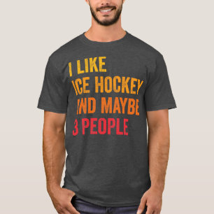 Camiseta Eu Gosto De Hóquei No Gelo Talvez 3 Pessoas
