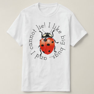 Camiseta Eu gosto de insetos grandes