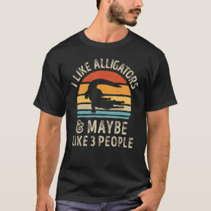 Camiseta Eu gosto de jacarés e talvez 3 Pessoas Alligator R