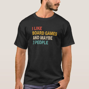 Camiseta Eu Gosto De Jogos De Conselho E Talvez Como 3 Pess