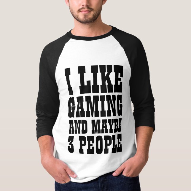 Camiseta EU GOSTO DE JOGOS E TALVEZ 3 PESSOAS T-Shirt (Frente)