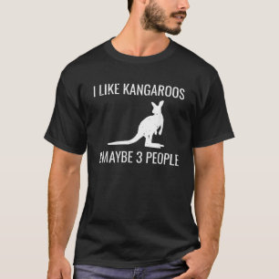 Camiseta Eu Gosto De Kangaroos Talvez 3 Pessoas Engraçadas