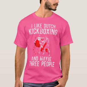 Camiseta Eu Gosto De Kickboxing Neerlandês Muay Tailandês K