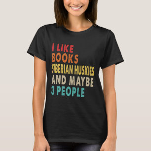 Camiseta Eu Gosto De Livros Cascos Siberianos E Talvez 3 Pe