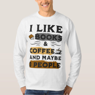 Camiseta EU GOSTO DE LIVROS E CAFÉ E TALVEZ 3 PESSOAS T-Shi