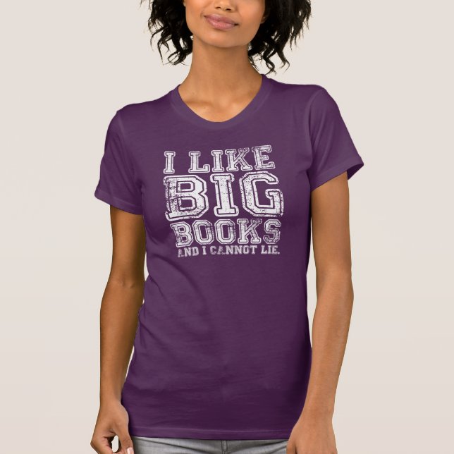 Camiseta Eu gosto de livros grandes e eu não posso (Frente)