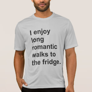 Camiseta Eu gosto de longas caminhadas românticas até a gel