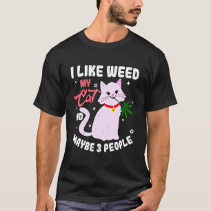 Camiseta Eu Gosto de Maconha Meu Gato E Talvez 3 Pessoas Re