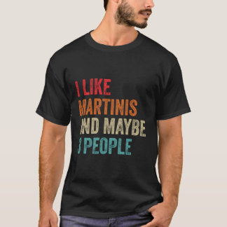 Camiseta Eu Gosto De Martinis Talvez 3 Pessoas De Coquetel