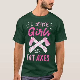 Camiseta Eu Gosto De Meninas Com Eixos Gordos