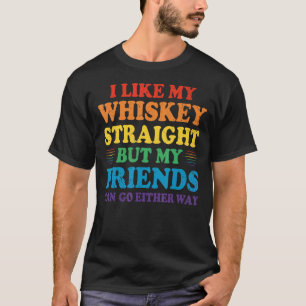 Camiseta Eu gosto de meu uísque puro, mas meus amigos podem
