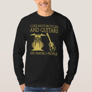 Camiseta Eu Gosto De Motocicletas E Guitarras E Talvez Três
