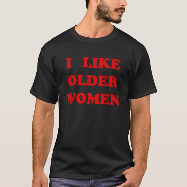 Camiseta Eu Gosto De Mulheres Mais Velhas, MILF Cougar Chee (Frente)