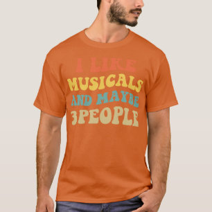 Camiseta Eu Gosto De Musicais E Talvez De 3 Pessoas II