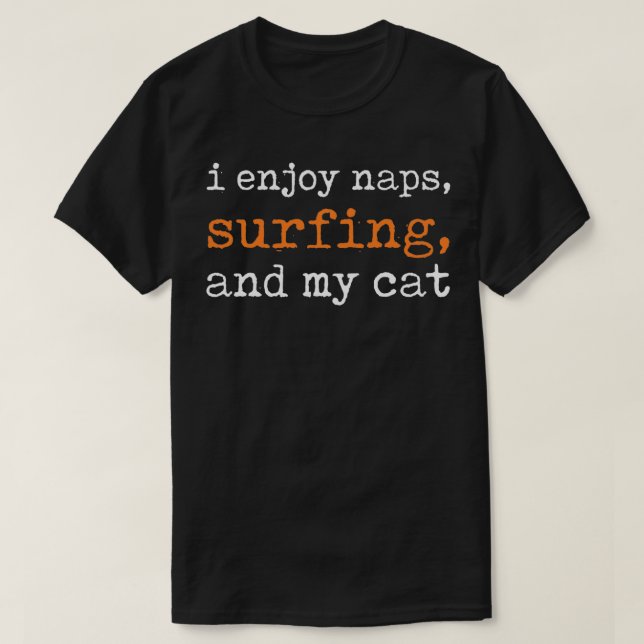 CAMISETA EU GOSTO DE NAPS SURFING E MEU GATO (Frente do Design)