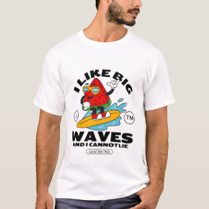 Camiseta Eu gosto de ondas grandes e não posso mentir