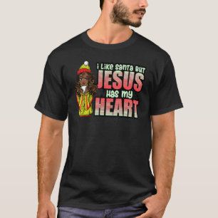 Camiseta Eu Gosto De Papais noeis Mas Jesus Tem Meu Coração