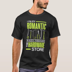 Camiseta Eu gosto de passeios românticos pela loja de ferra