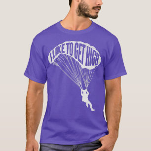 Camiseta Eu Gosto De Pegar O Skydiver Parachutist Pa