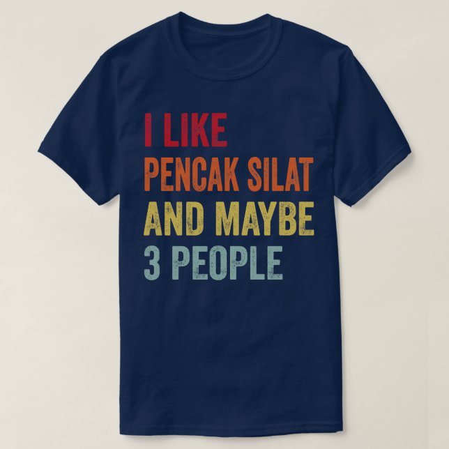 Camiseta Eu Gosto De Pencak Silat Talvez 3 Pessoas (Frente do Design)