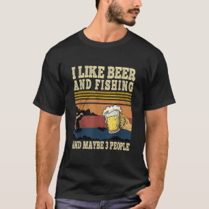 Camiseta Eu gosto de pescar cerveja e talvez três Pessoas d