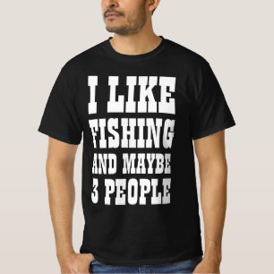 Camiseta EU GOSTO DE PESCAR E TALVEZ 3 PESSOAS T-Shirt