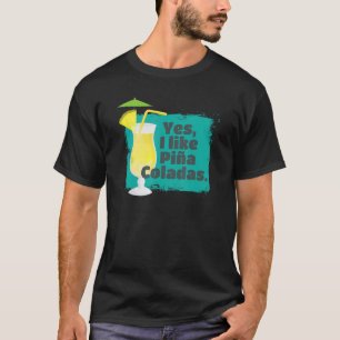 Camiseta Eu Gosto De Pina Coladas Eu Bar De Cocktail Pina C