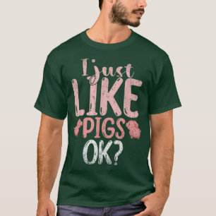 Camiseta Eu Gosto De Porcos Ok Fazenda Amante de os animais