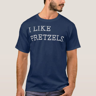 Camiseta Eu Gosto De Pretzels Engraçados Pretzels Moles