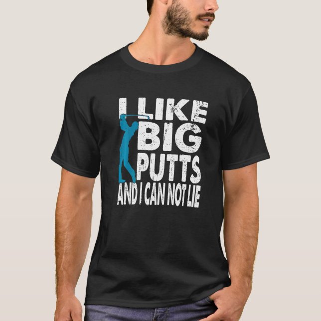 Camiseta Eu Gosto De Putts E Não Posso Mentir Golfe (Frente)