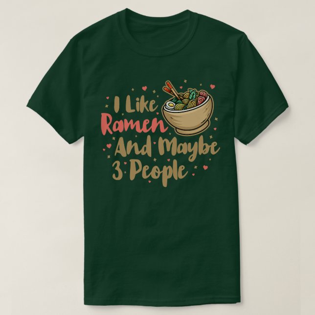 Camiseta Eu Gosto De Ramen E Talvez 3 Pessoas, Anime Legal  (Frente do Design)