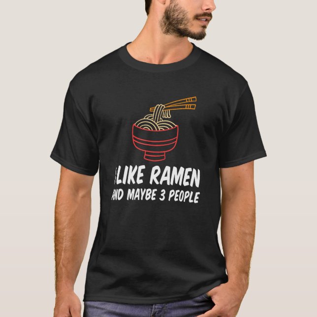 Camiseta Eu Gosto De Ramen E Talvez De 3 Pessoas (Frente)