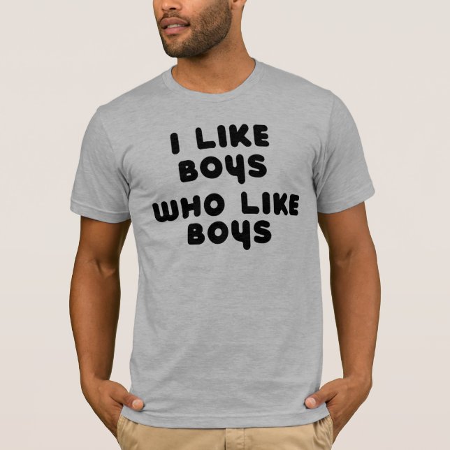 CAMISETA EU GOSTO DE RAPAZES QUE GOSTAM DE RAPAZES (Frente)