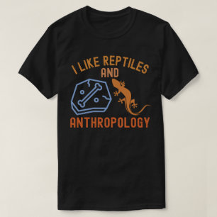 Camiseta Eu gosto de répteis e antropologia, citações de An