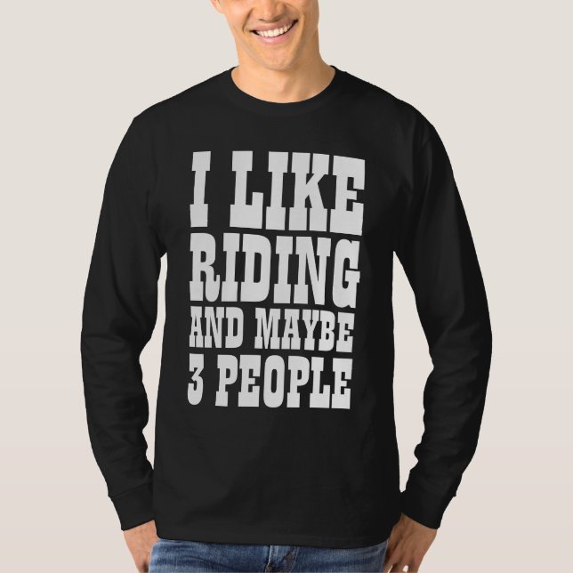 Camiseta EU GOSTO DE RIDING E TALVEZ 3 PESSOAS T-Shirt (Frente)
