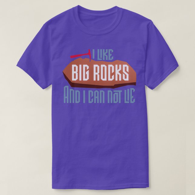Camiseta Eu gosto de rochas grandes (Frente do Design)