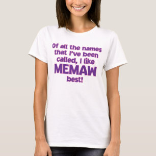 CAMISETA EU GOSTO DE SER CHAMADA MEMAW!
