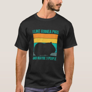 Camiseta Eu Gosto De Suínos De Guiné E Talvez De Três Anima
