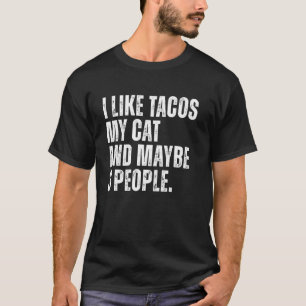 Camiseta Eu Gosto de Tacos Dono de Gato Amante de Tacos Eng