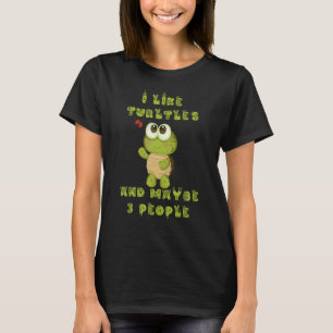 Camiseta Eu Gosto De Tartarugas E Talvez 3 Pessoas De Creat