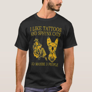 Camiseta Eu Gosto de Tatuagens e Gatos Sphynx e Talvez 3 Pe