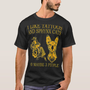 Camiseta Eu Gosto de Tatuagens e Gatos Sphynx e Talvez 3 Pe